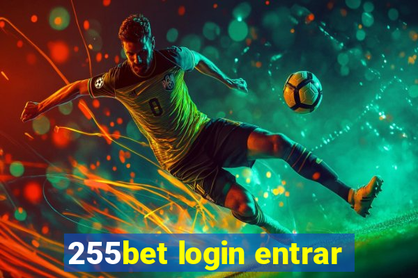 255bet login entrar